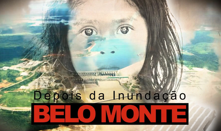 Documentário ‘Belo Monte: Depois da Inundação’ está disponível para download