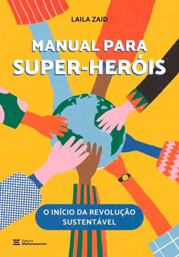 Laila Zaid - manual para super herois livro sustentabilidade